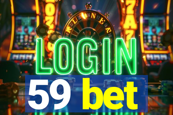 59 bet